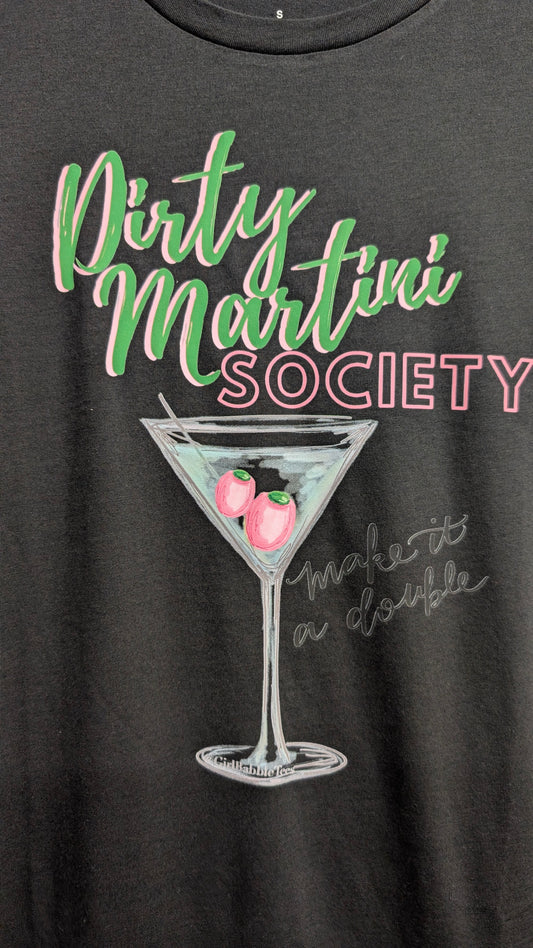 Dirty Martini Society Tee